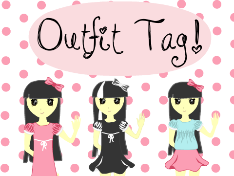 • ♥ • Outfit Tag! • ♥ •