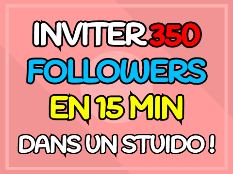 Comment Inviter 350 followers en 15 min dans un studio !