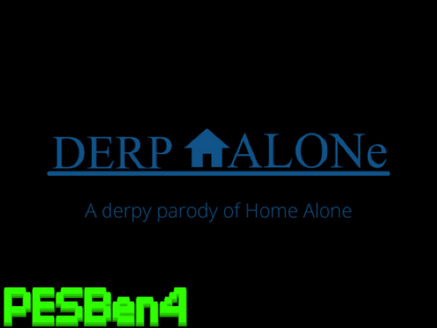 DERP ALONe