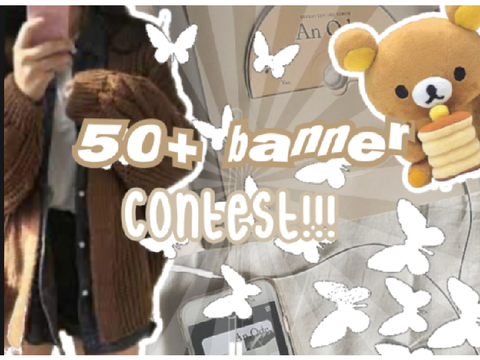 50+ Banner Contest!!! [CLOSED]