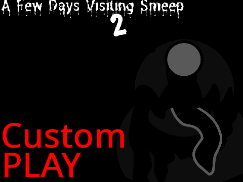A Few Days Visiting Smeep 2