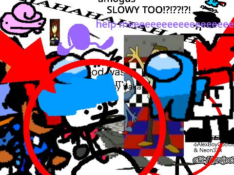SLOWY TOO!?!?!??!?!?!?