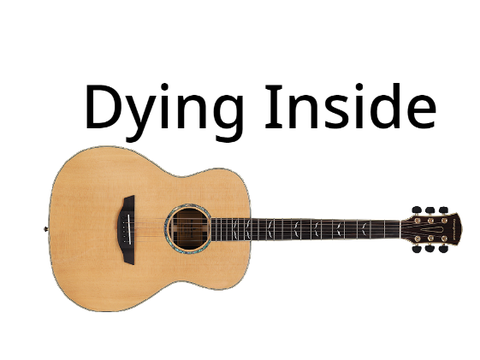 Dying Inside