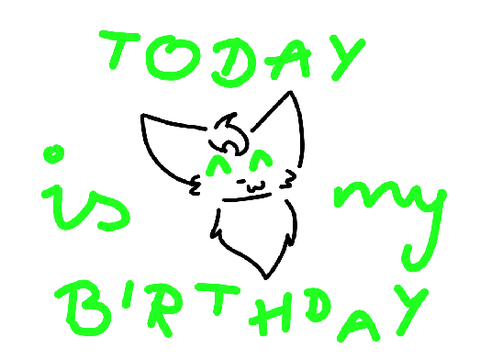 TODAY is my BITHDAY! <33