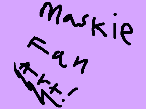 maskie fan art!