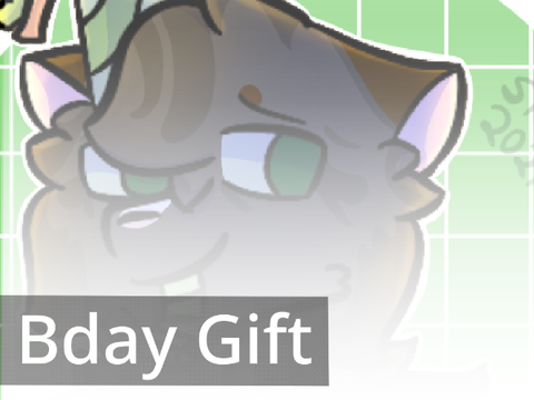 Bday gift <3