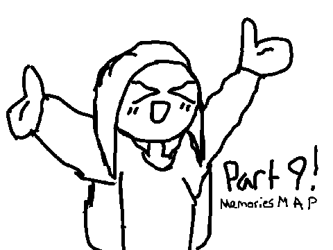 ||Memories P//9|| haha lazyyyy||
