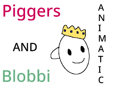 Piggers and Blobbi