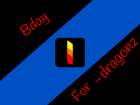 (LATE)Bday intro for -dragonz