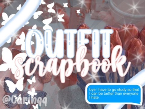 ❍ outfit scrapbook ❱❱ 