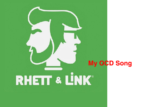 Rhett and Link- My OCD