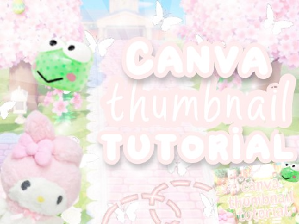 ⊹₊canva thumbnail tutorial₊˚˖☁︎︎||1