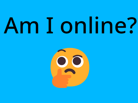 am i online?