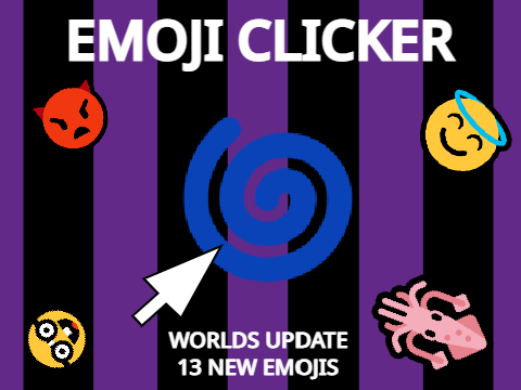 Emoji Clicker (TELEPORT UPDATE)