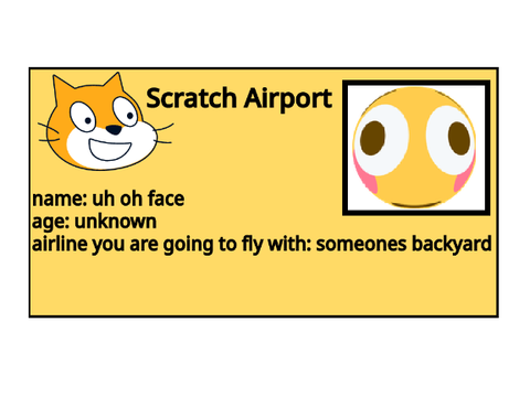 scratch airport ticket! for uh oh