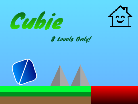 Cubie! - Supa Easy Platformer {8 Levels Only!} [1.4k Game Contest]