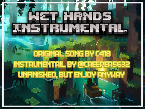 Wet Hands || Note Block Instrumental