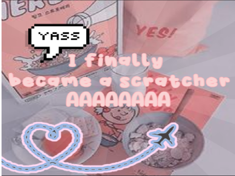020 : I FINALLY BECAME A SCRATCHER AAAA