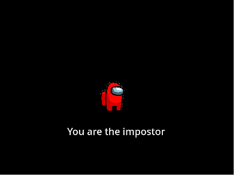 Can you Relate? When you get picked for Impostor in Among Us