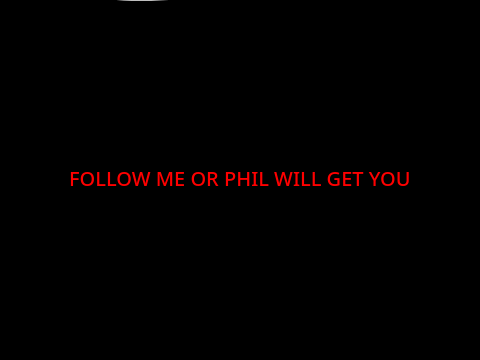  I WILL BE GONE.