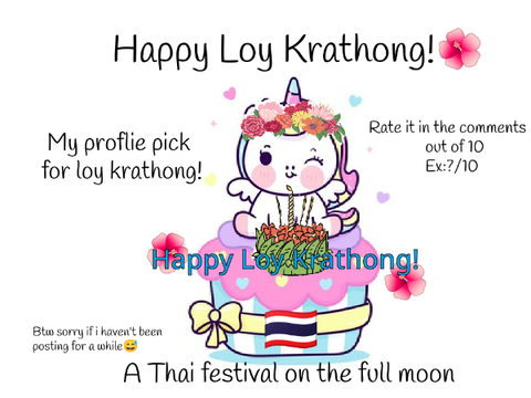 My proflie pic for Loy Krathong!