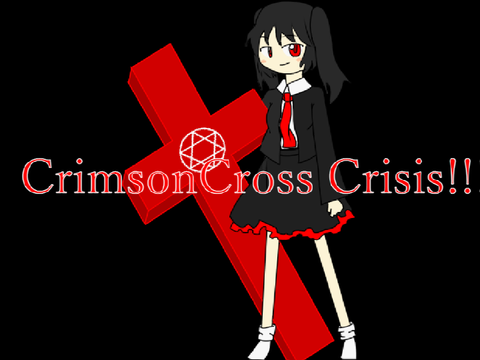 CrimsonCross Crisis!!!
