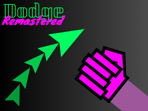 Dodge! Remastered