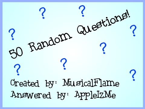 50 Random Questions! 