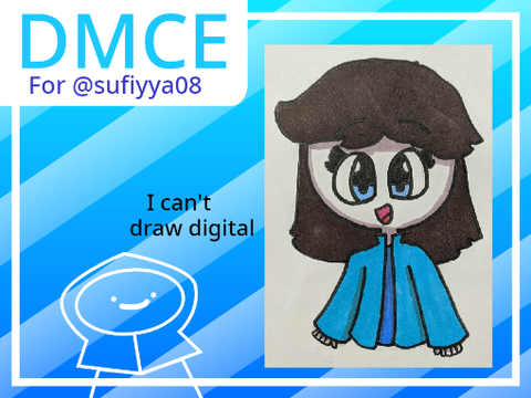 DMCE || For @sufiyya08 !