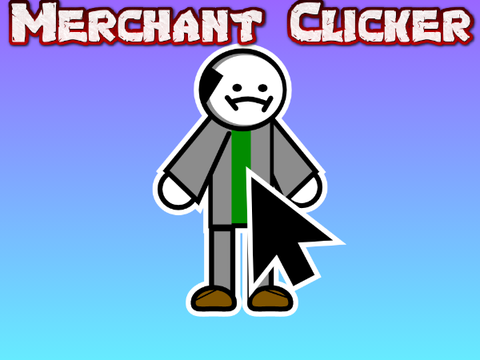 Merchant Clicker