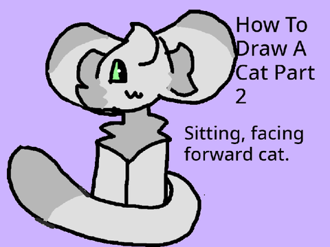 How To Draw A Cat- Part 2