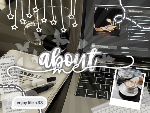 ·˚˖ about me ❜