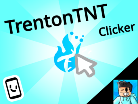 TrentonTNT Clicker || Clicker Game || #All #Games