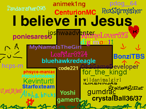 Sign Your Username If You Believe In Jesus remix-3 r remix remix remix remix remix remix remi… remix