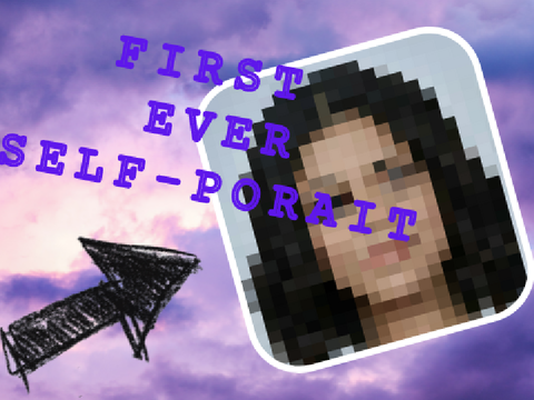 First Ever Self-Potrait || not face reveal