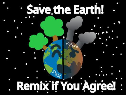 Save Earth! Remix if you Agree! (REMIX) remix remix