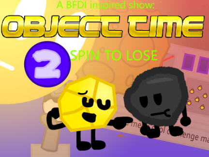 Object time episode 2 - spin to lose