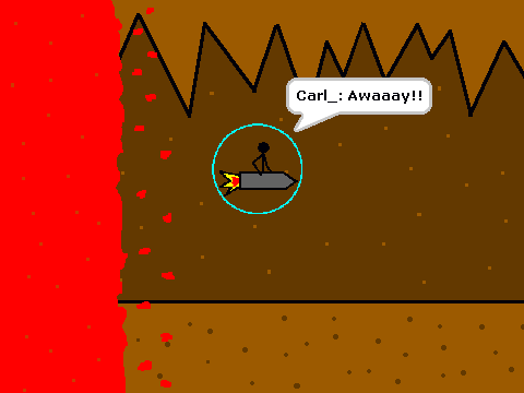 Add yourself running away from lava!!!!