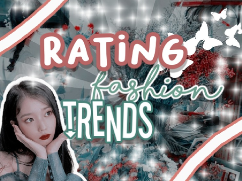 ✄ rating fashion trends