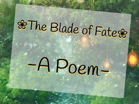 The Blade of Fate (Poem)