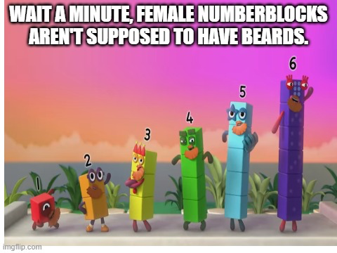 Random numberblocks memes I found on the internet 