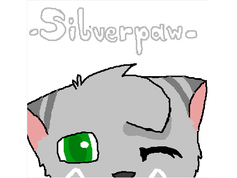 For -Silverpaw-