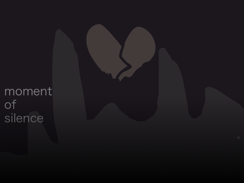 moment of silence > 6