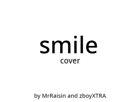 Smile Cover ft. ME