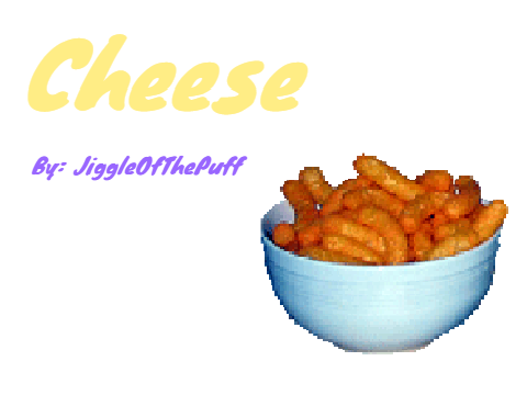 Cheese