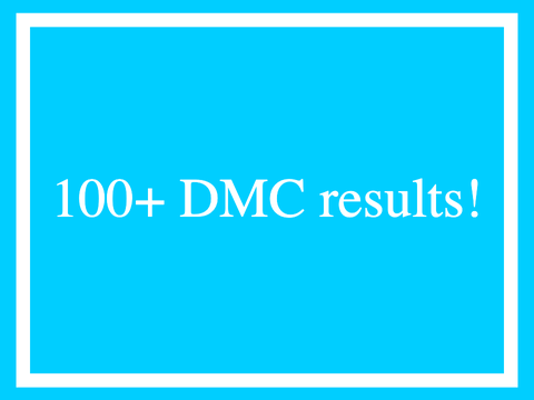 100+ DMC results!