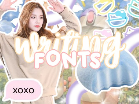 ꒰writing fonts꒱