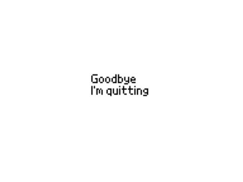 Quitting