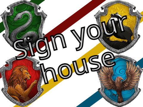 Hogwarts Houses - Remix and Sign