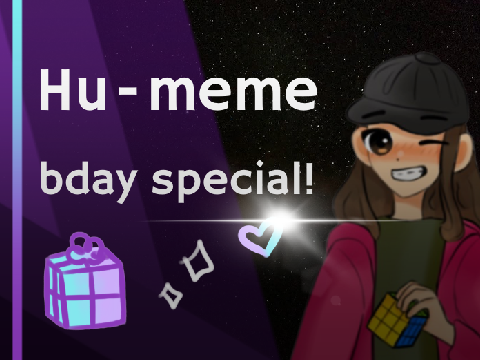 Hu-Meme ☆ﾟ 